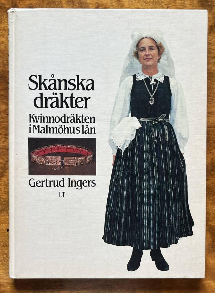 Sk&aring;nska dr&auml;kter - kvinnodr&auml;kten i Malm&ouml;hus l&auml;n