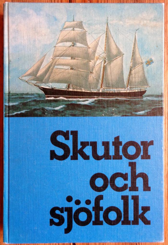 Skutor och sj&ouml;folk : om Branteviks segelsj&ouml;fart