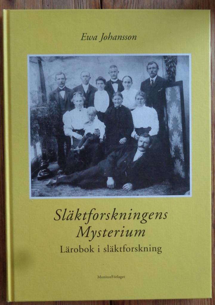 Sl&auml;ktforskningens mysterium - l&auml;robok i sl&auml;ktforskning