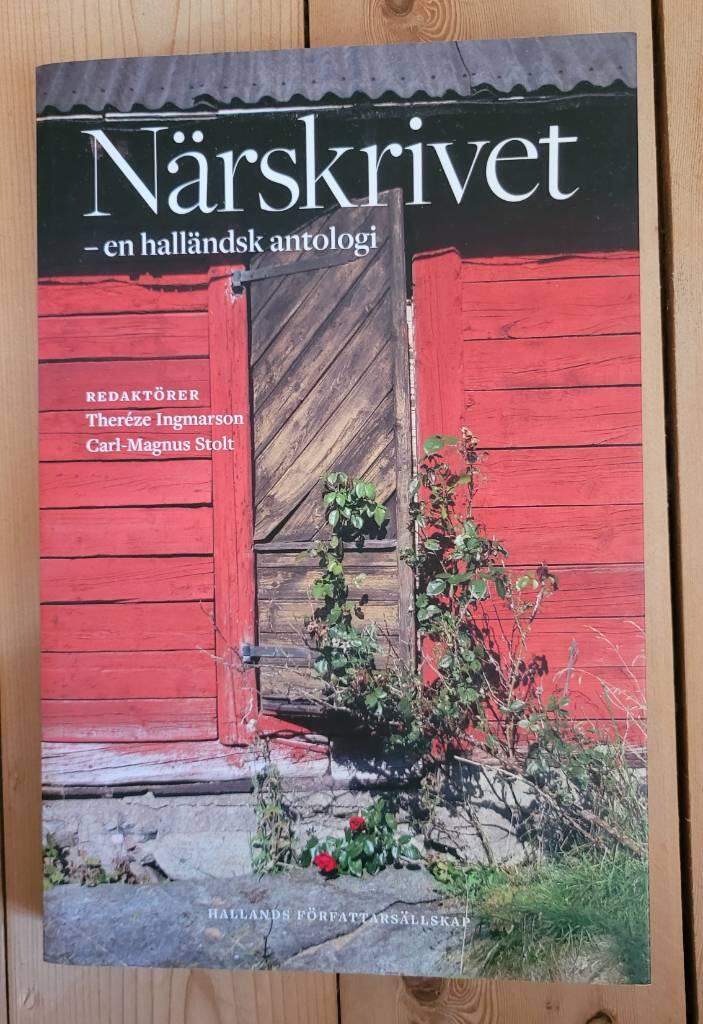 Närskrivet - en halländsk antologi