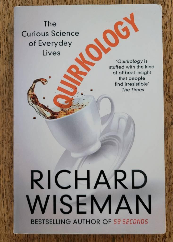 Quirkology - the curious science of everyday lives