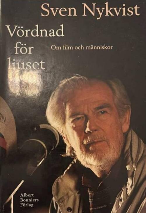V&ouml;rdnad f&ouml;r ljuset : om film och m&auml;nniskor