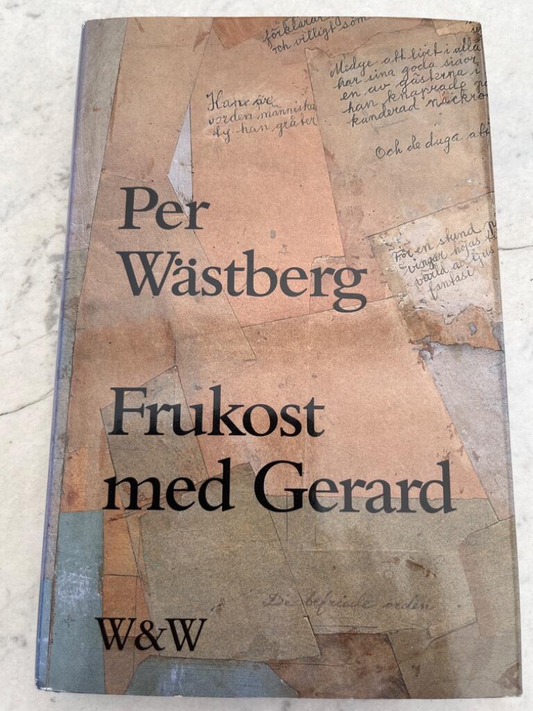 Frukost med Gerard och andra texter