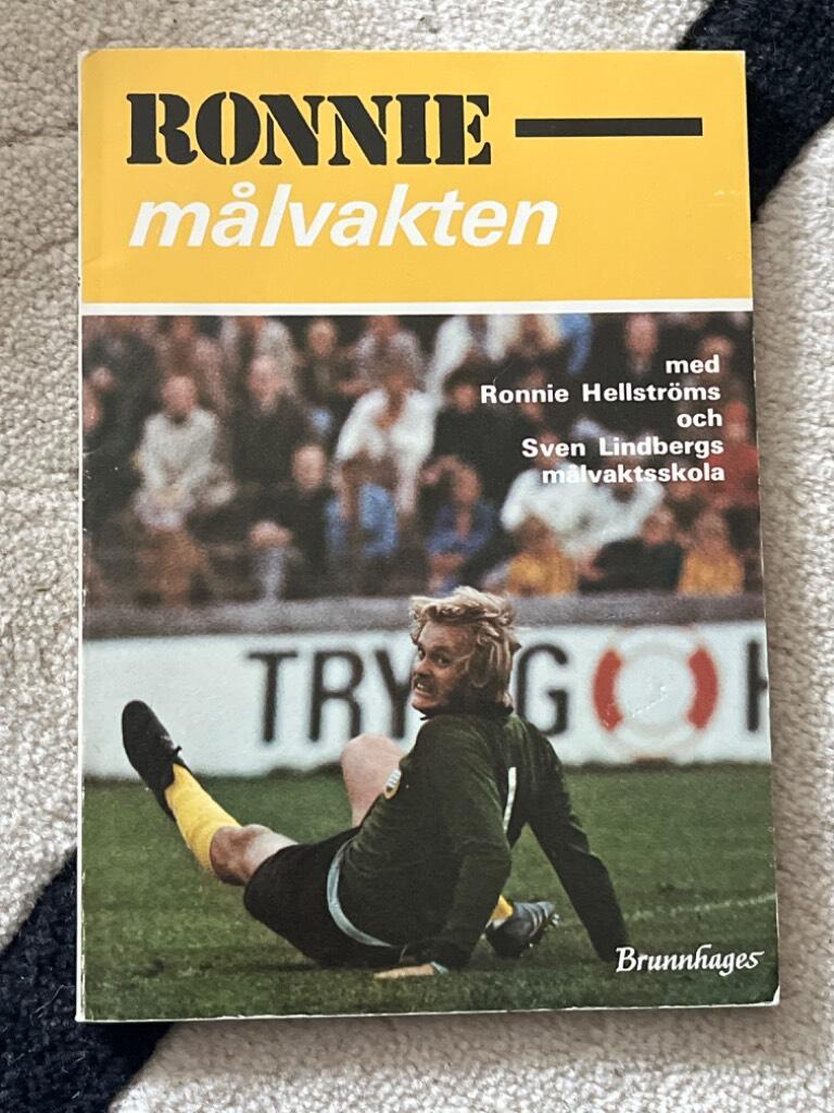 Ronnie - m&aring;lvakten : med Ronnie Hellstr&ouml;ms och Sven Lindbergs m&aring;lvaktsskola