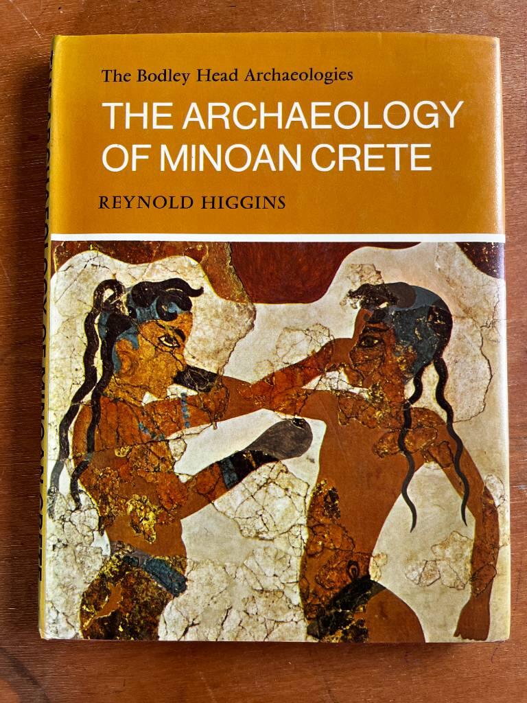 The archaeology of Minoan Crete