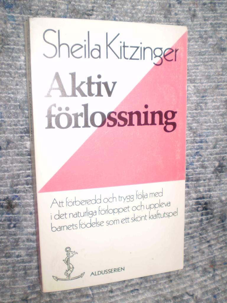 Aktiv f&ouml;rlossning - med psykosexuell f&ouml;rberedelse