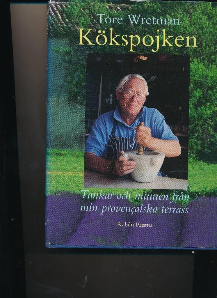 K&ouml;kspojken : tankar och minnen fr&aring;n min proven&ccedil;alska terrass