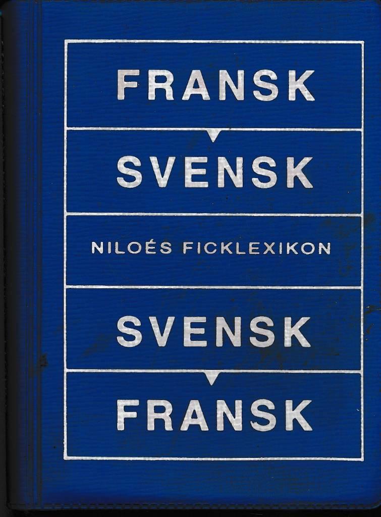Nilo&eacute;s fransk-svenska, svensk-franska lexikon