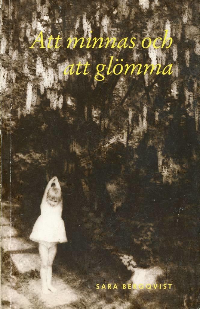 Att minnas och att gl&ouml;mma