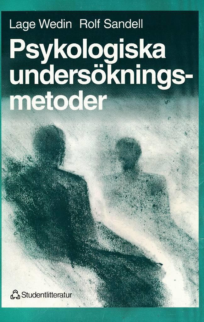 Psykologiska unders&ouml;kningsmetoder : en introduktion