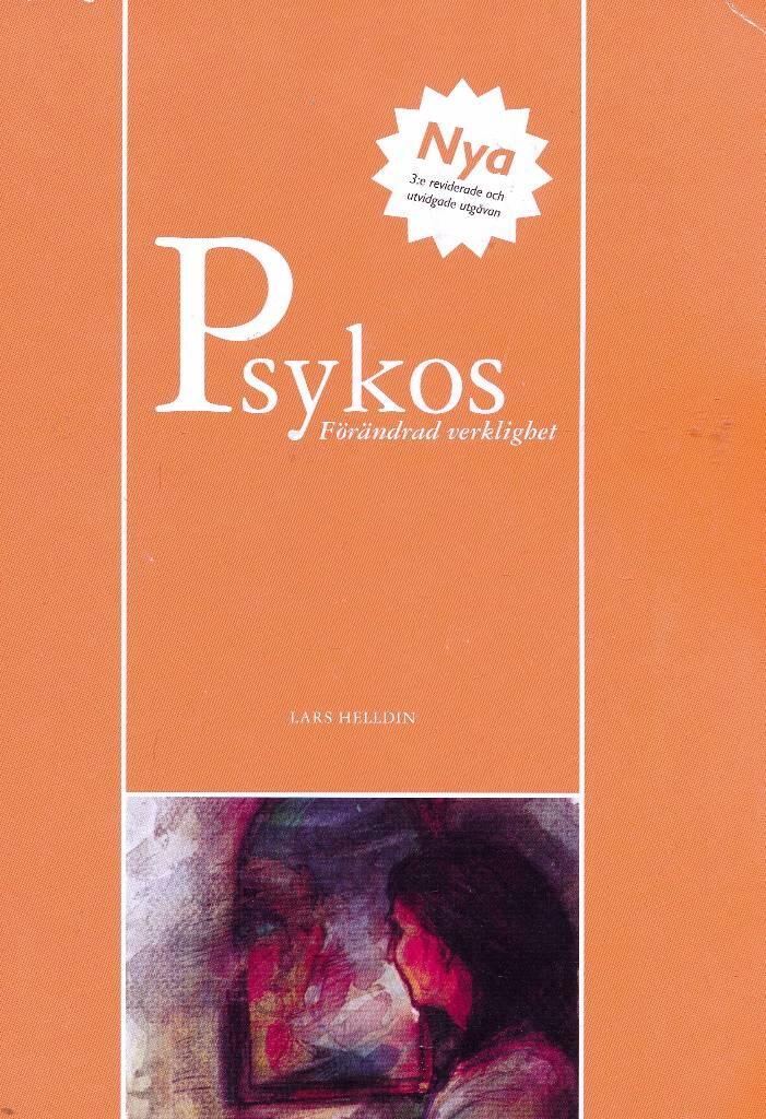 Psykos : förändrad verklighet