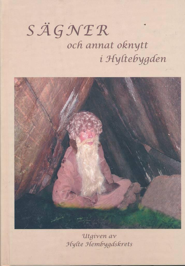 S&auml;gner och annat oknytt i Hyltebygden