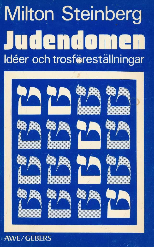 Judendomen : id&eacute;er och trosf&ouml;rest&auml;llningar