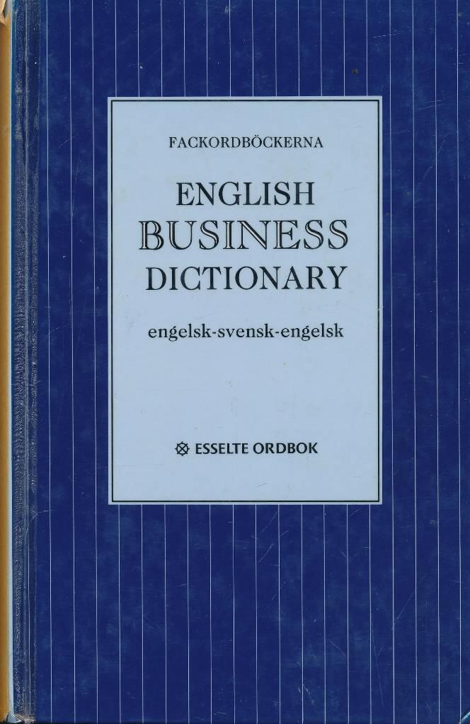 English business dictionary : engelsk-svensk-engelsk