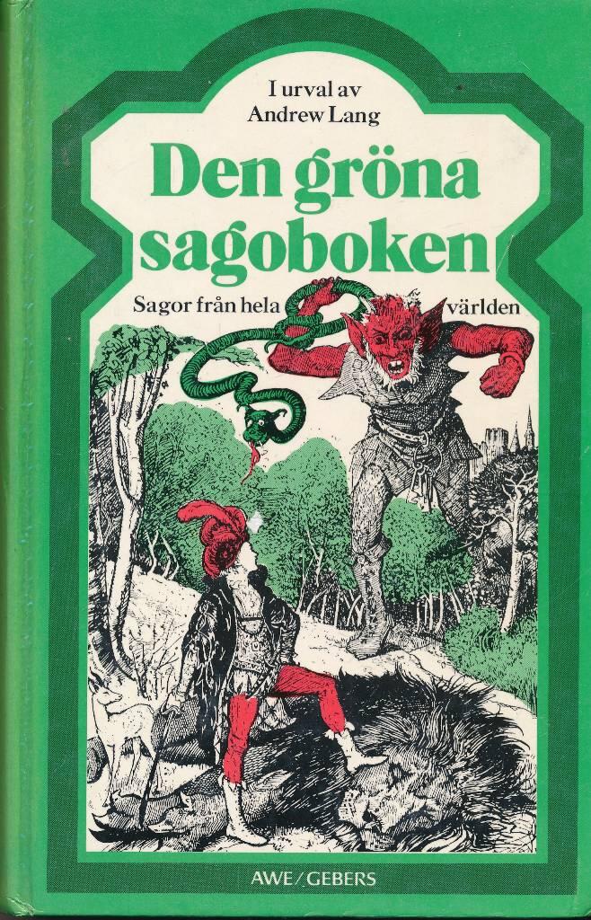 Den gröna sagoboken : [sagor från hela världen]
