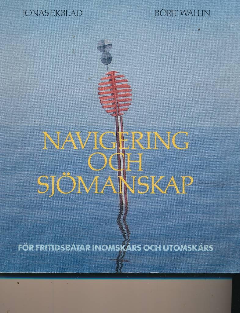 Navigering och sj&ouml;manskap f&ouml;r fritidsb&aring;tar inomsk&auml;rs och utomsk&auml;rs