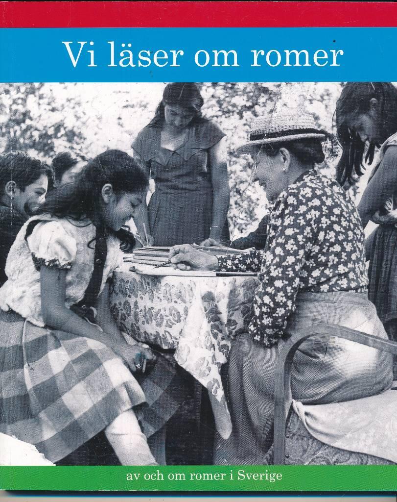 Vi läser om romer - av och om romer i Sverige