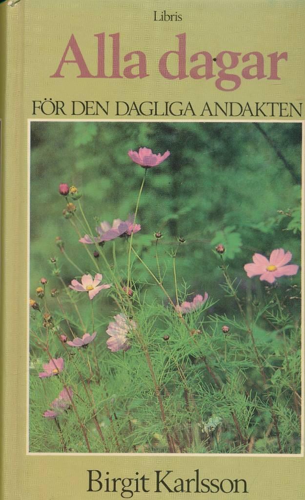 Alla dagar : för den dagliga andakten