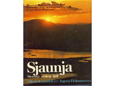 Sjaunja : stormyr, urskog, fjäll