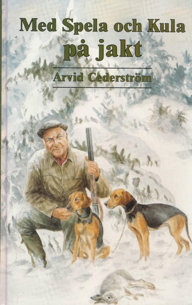 Med Spela och Kula p&aring; jakt