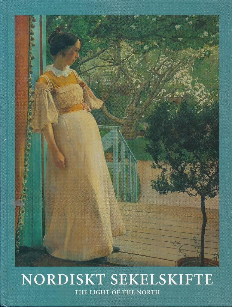 Nordiskt sekelskifte : The light of the north : Nationalmuseum Stockholm 20 oktober 1995-7 januari 1996