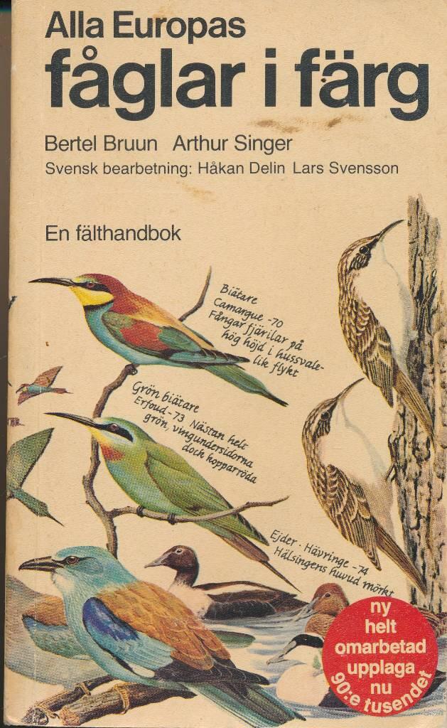 Alla Europas f&aring;glar i f&auml;rg : en f&auml;lthandbok