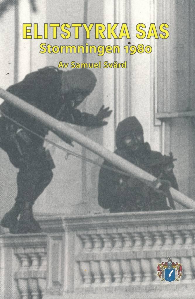 Elitstyrka SAS - stormningen 1980