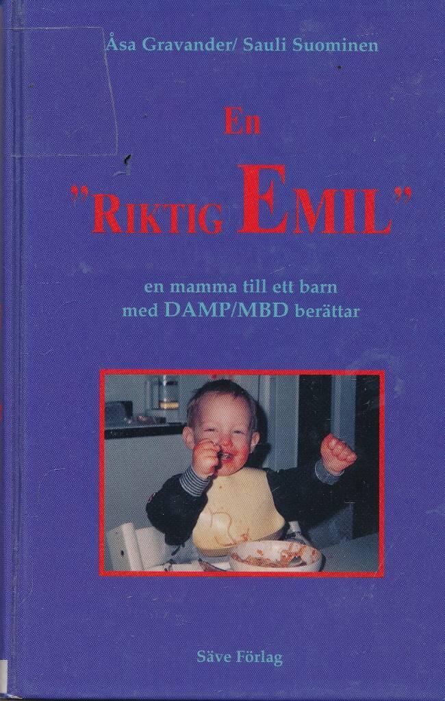 En "riktig Emil" - om hur det &auml;r att vara mamma till ett barn med DAMP/MBD