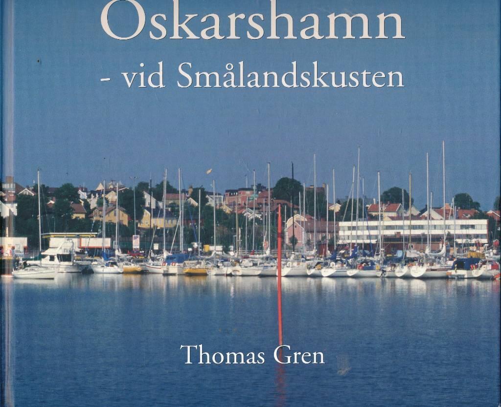 Oskarshamn - vid Sm&aring;landskusten