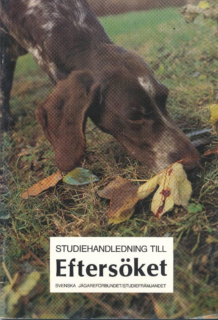 Efters&ouml;ket : om j&auml;garens ansvar f&ouml;r viltet