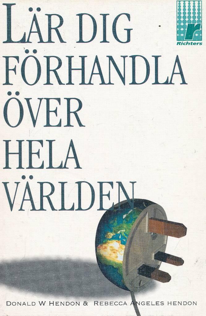 L&auml;r dig f&ouml;rhandla &ouml;ver hela v&auml;rlden : en handbok