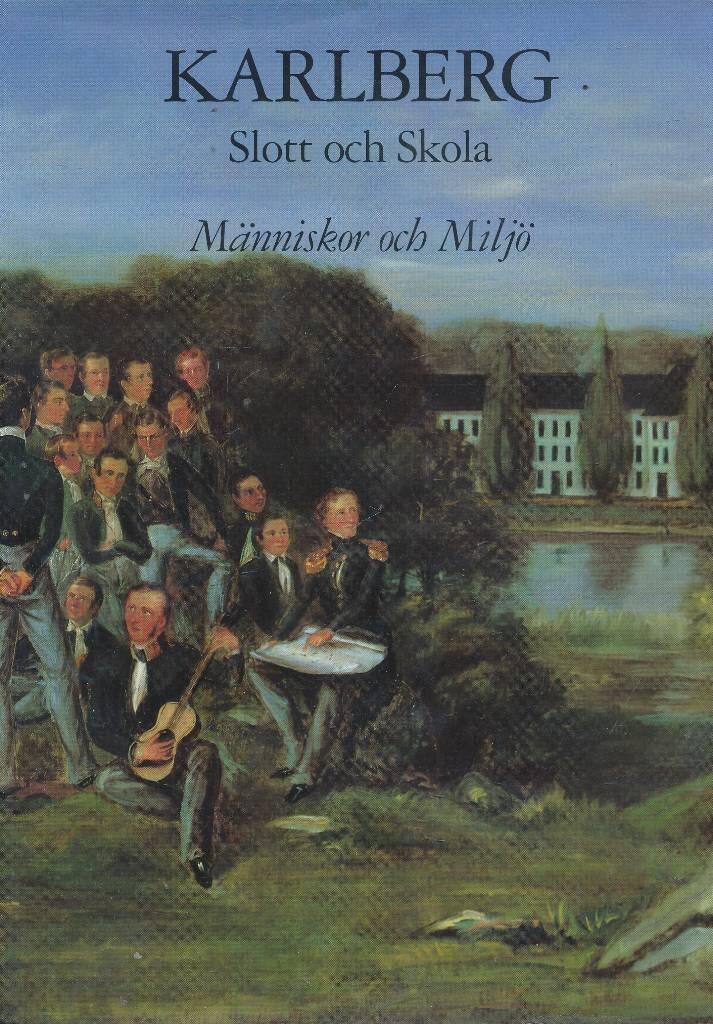 Karlberg : slott och skola