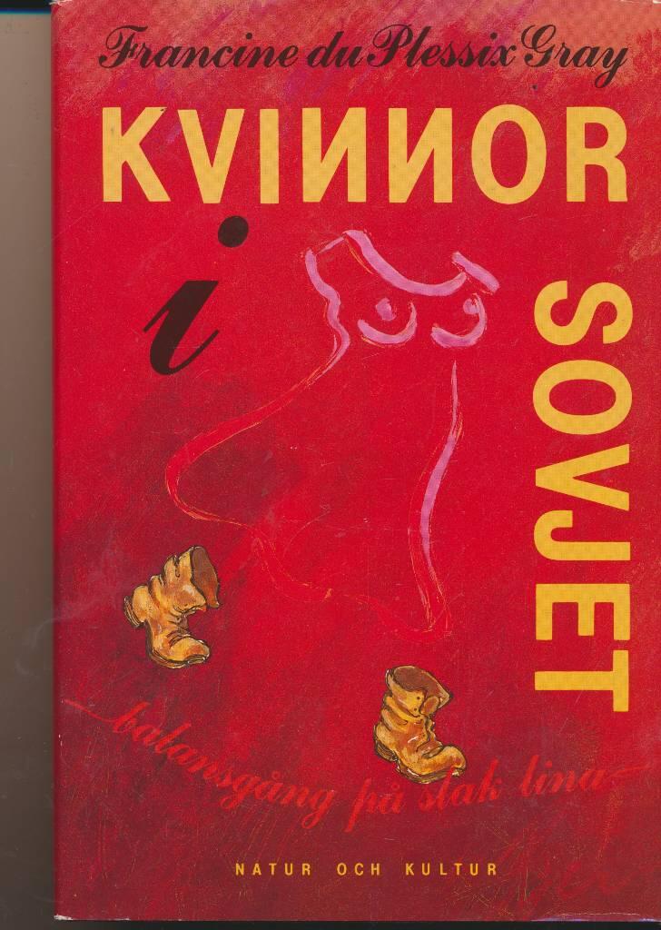 Kvinnor i Sovjet - balansg&aring;ng p&aring; slak lina