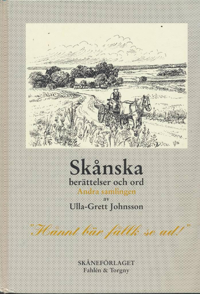 Sk&aring;nska ber&auml;ttelser och ord