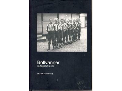 Bollv&auml;nner : en fotbollshistoria