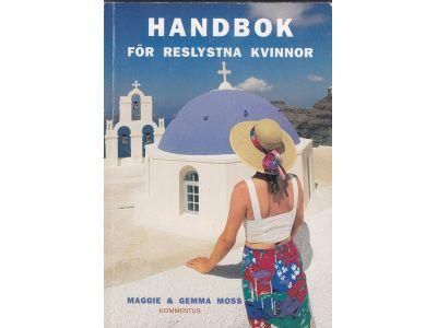 Handbok f&ouml;r reslystna kvinnor
