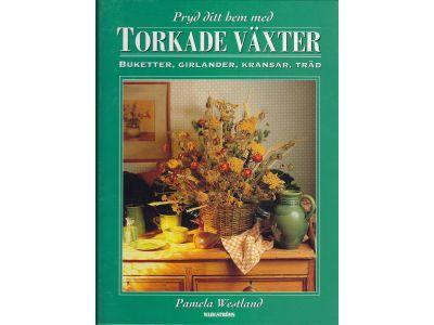 Pryd ditt hem m torkade v&auml;xter