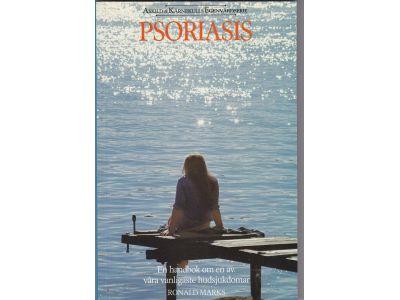 Psoriasis : en handbok om en av v&aring;ra vanligaste hudsjukdomar