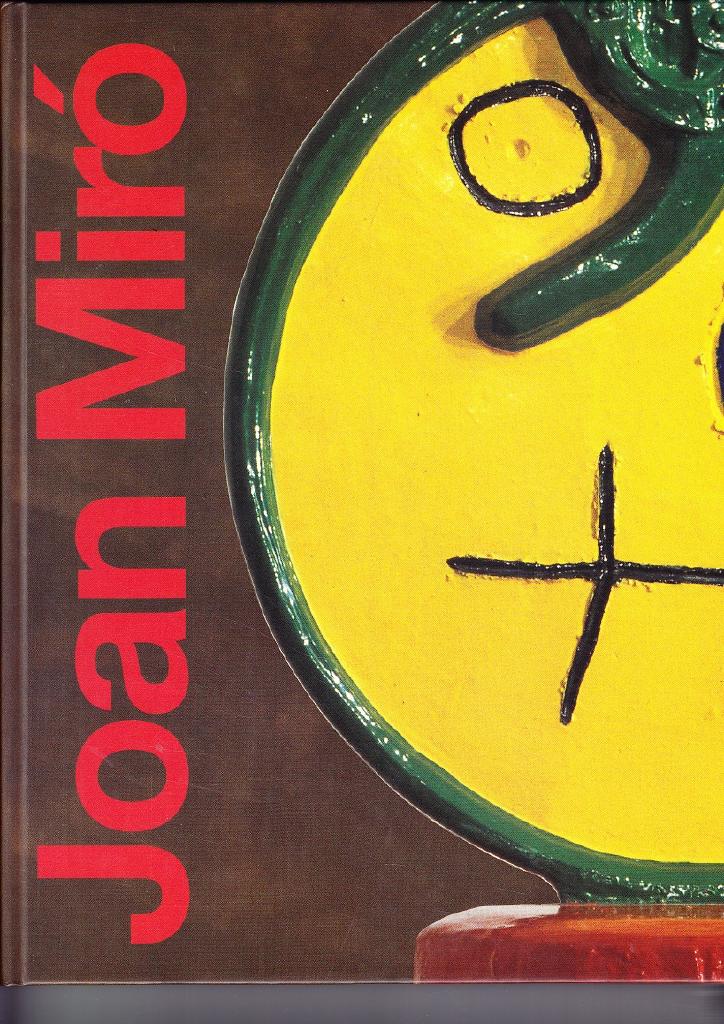 Joan Miró : skulpturer : [13 november 1993-6 februari 1994], Malmö konsthall