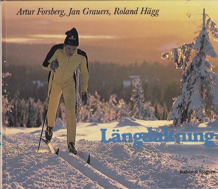 L&auml;ngd&aring;kning : teknik, tr&auml;ning, utrustning, vallning