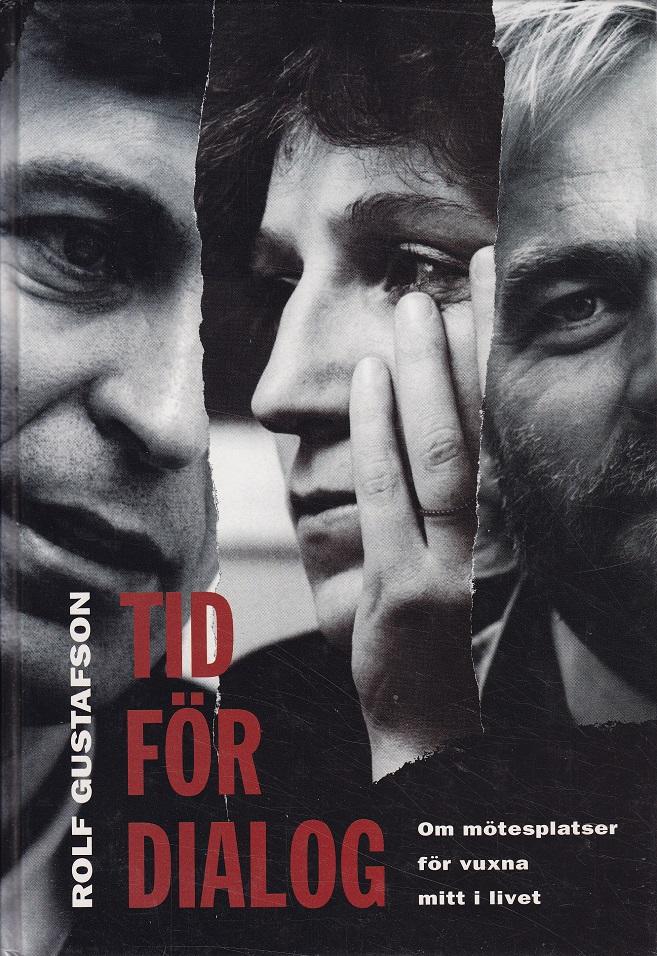 Tid f&ouml;r dialog : om m&ouml;tesplatser f&ouml;r vuxna mitt i livet