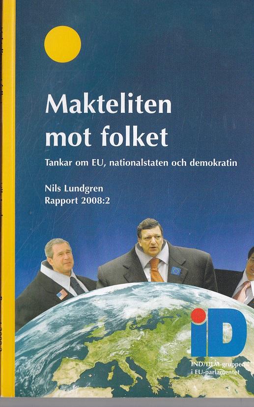 Makteliten mot folket - tankar om EU, nationalstaten och demokratin