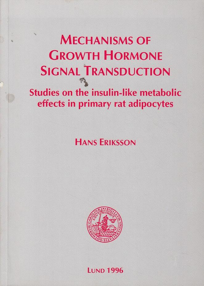 Mechanisms of growth hormone signal transduction : studies on the insulin-like metabolic effects in primary rat adipocytes