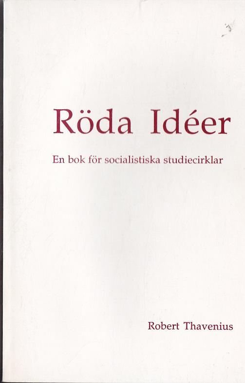 R&ouml;da id&eacute;er : en bok f&ouml;r socialistiska studiecirklar