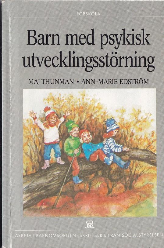 Barn med psykisk utvecklingsst&ouml;rning
