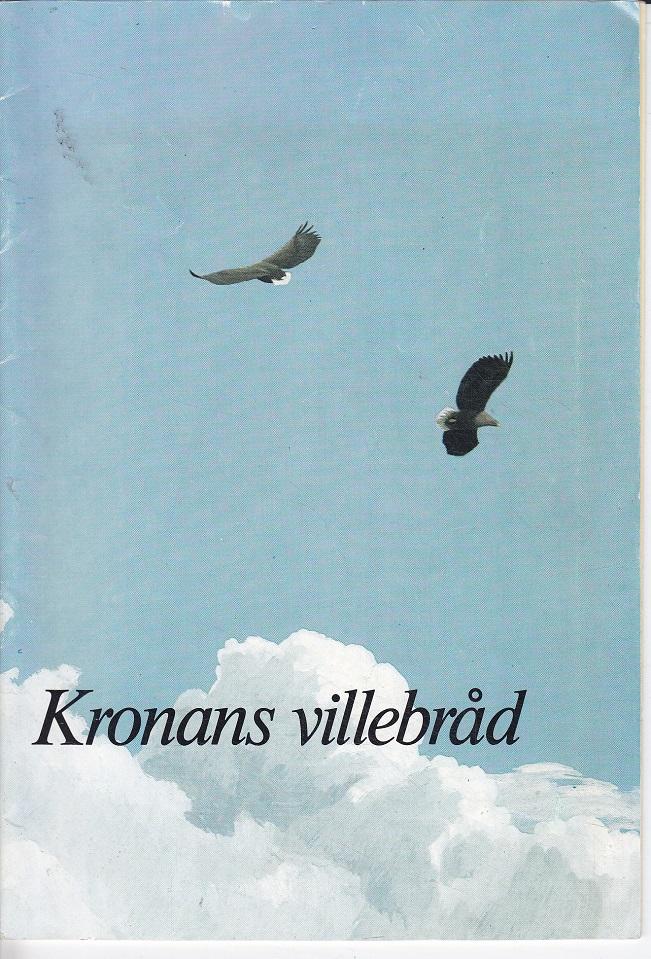 Kronans villebr&aring;d