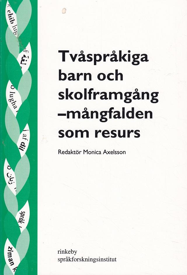 Tv&aring;spr&aring;kiga barn och skolframg&aring;ng - m&aring;ngfalden som resurs