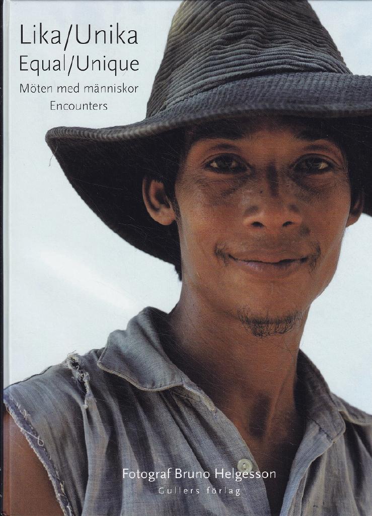 Lika/unika - m&ouml;ten med m&auml;nniskor : resor 1990-2005