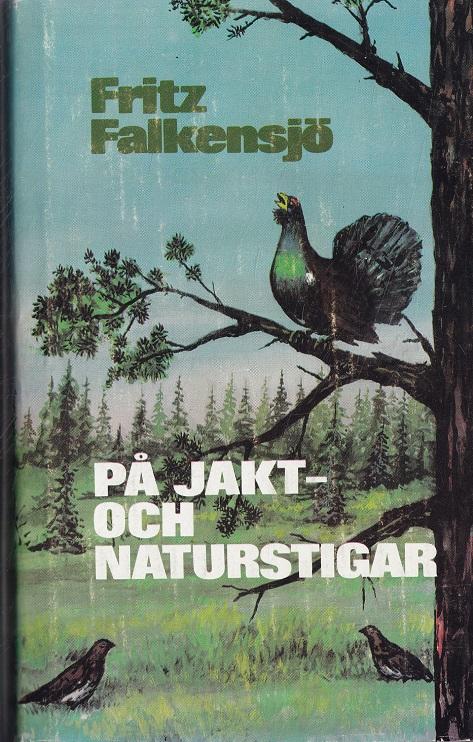 Ljuva j&auml;gartid - fr&aring;n Stig-Oskars "kungarike" med omnejd