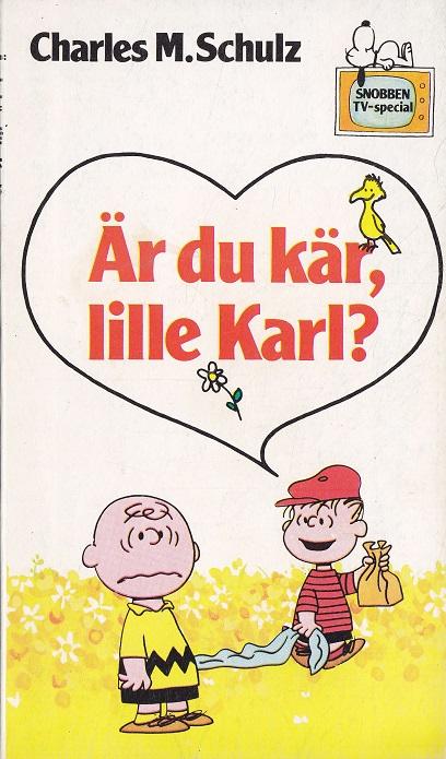 Är du kär, lille Karl?